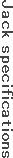 Jack specifications