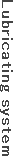 Lubricating system
